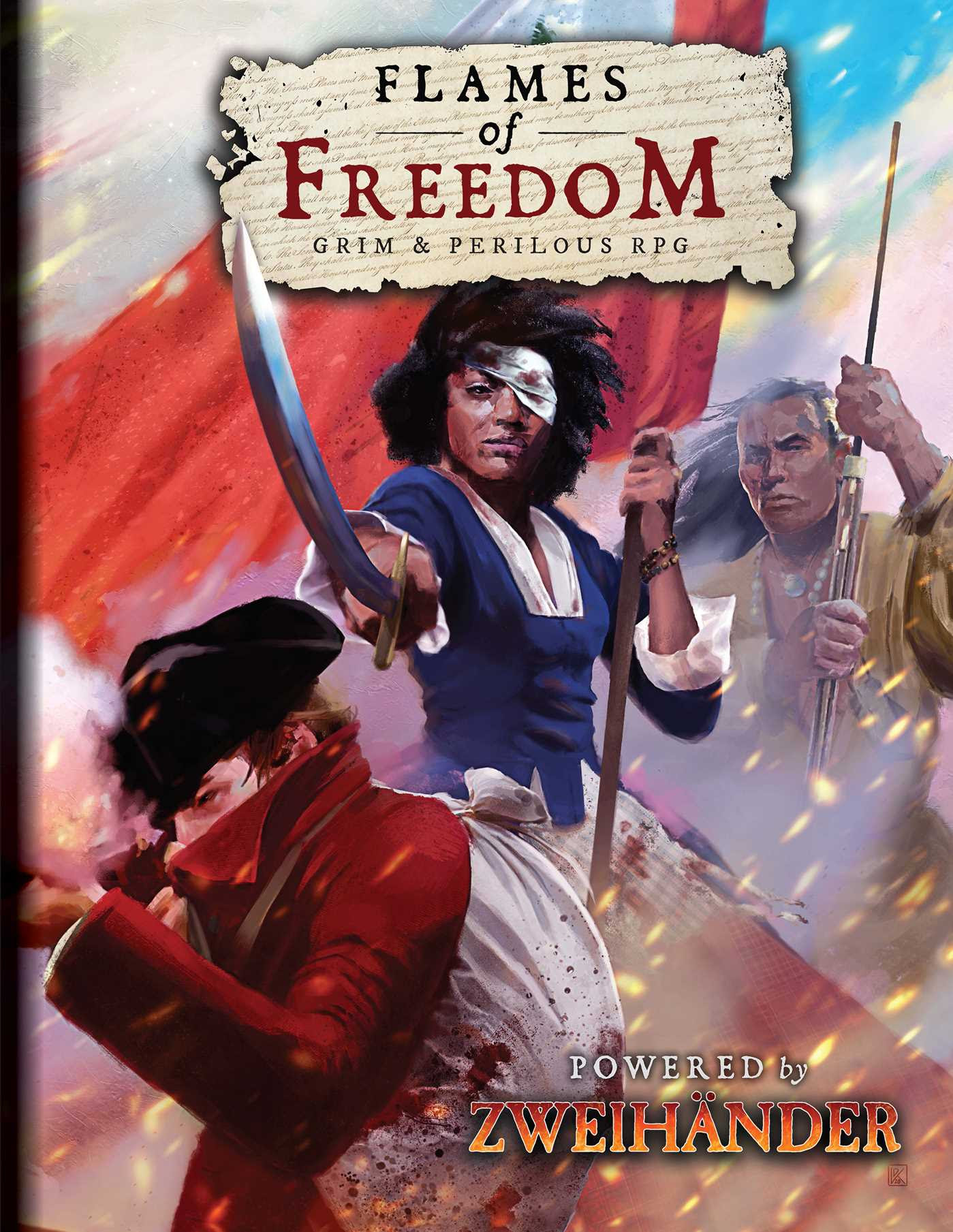 FLAMES OF FREEDOM RPG: Powered by Zweihander: Standard Edition PDF