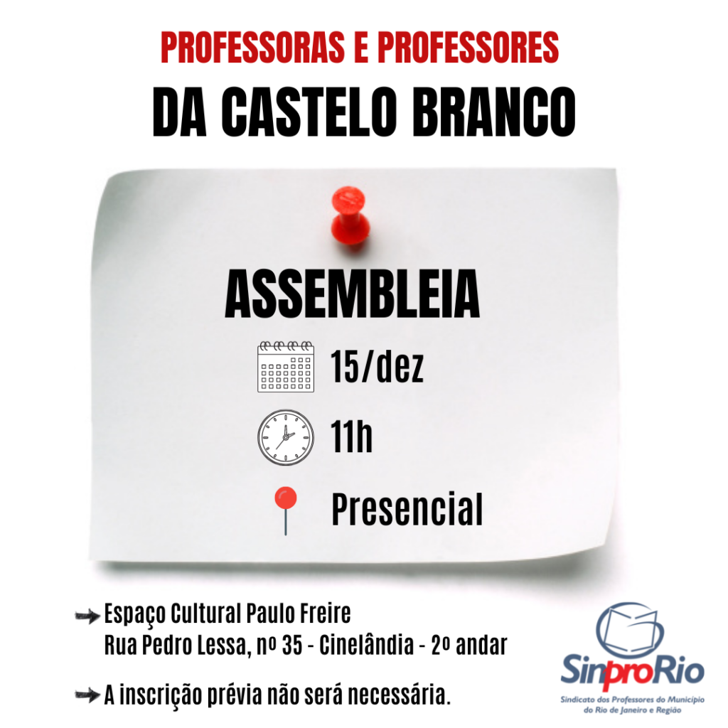 Universidade Castelo Branco: Assembleia dia 15/12, ÀS 11H, na sede do Sinpro-Rio