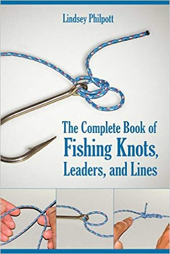 EBOOK The Complete Book of Fishing Knots, Leaders, and Lines