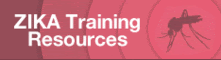 Zika Training Resources