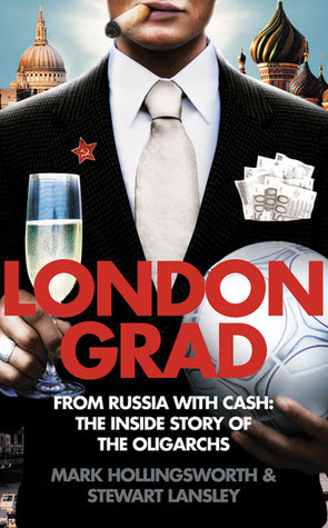 Londongrad - From Russia with Cash: The Inside Story of the Oligarchs EPUB