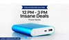 Deals on Power Banks (12 pm...