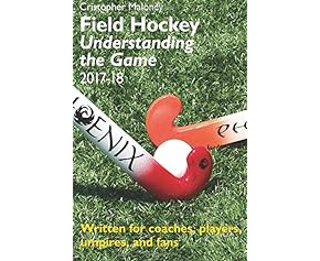 Field Hockey: Understanding the Game 2017-18