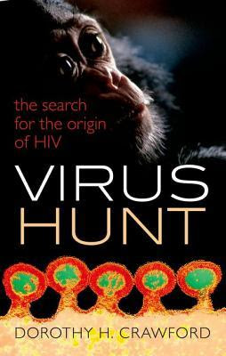 Virus Hunt: The Search for the Origin of HIV PDF