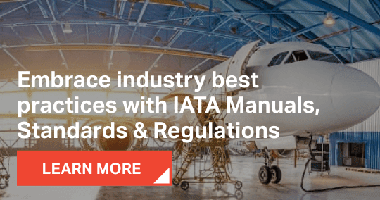 Embrace industry best practices with IATA Manuals, Standards & Regulations