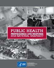 Public Health Preparedness and Response 2018 National Snapshot