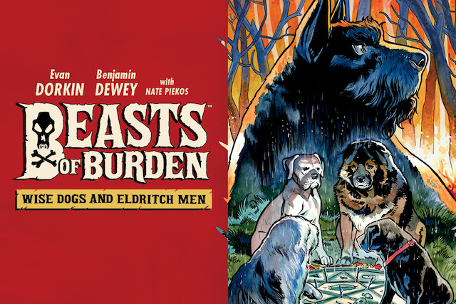 BEASTS OF BURDEN: WISE DOGS AND ELDRITCH MEN #1