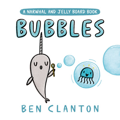 Bubbles (A Narwhal and Jelly Board Book) in Kindle/PDF/EPUB