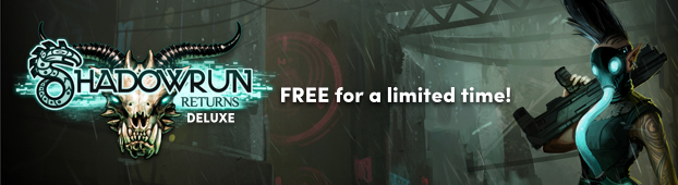 Shadowrun Returns Deluxe FREE for a limited time