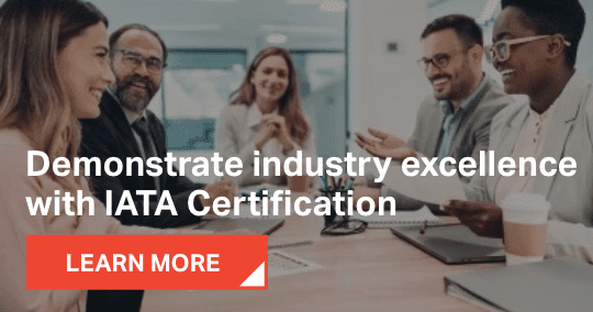 Demonstrate industry excellence with IATA Certification