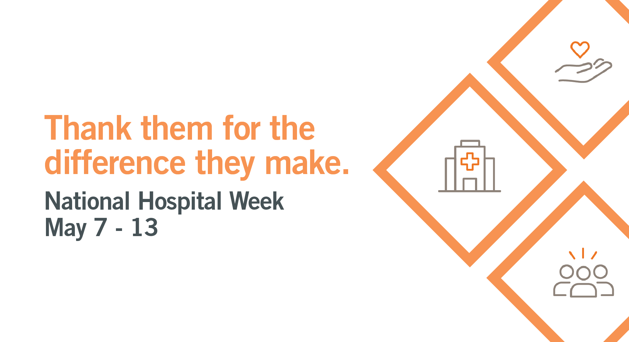 Celebrate National Hospital Week With Us! May 7 - 13 National-Hospital-Week-2023