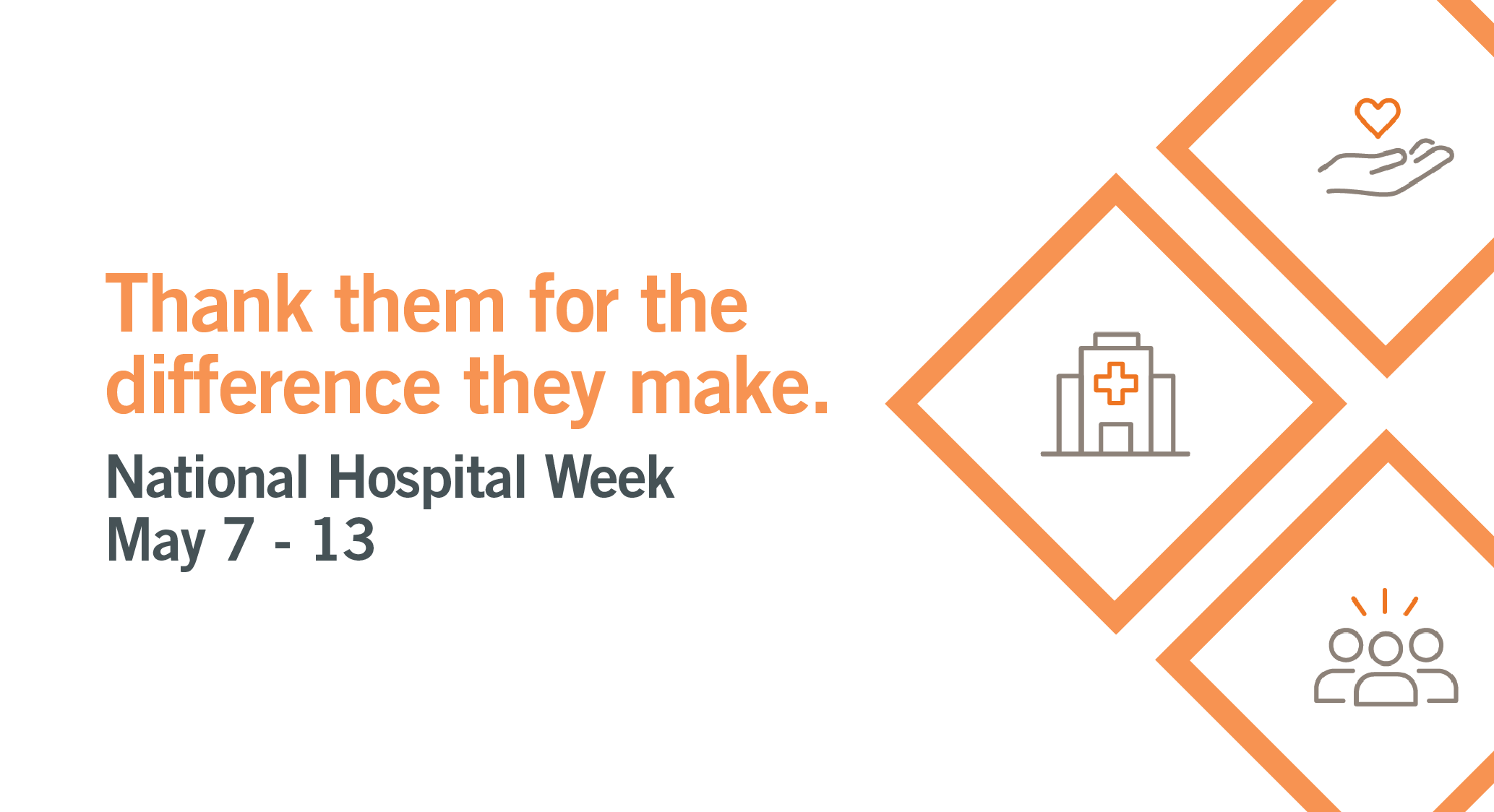Celebrate National Hospital Week With Us! May 7 - 13 National-Hospital-Week-2023