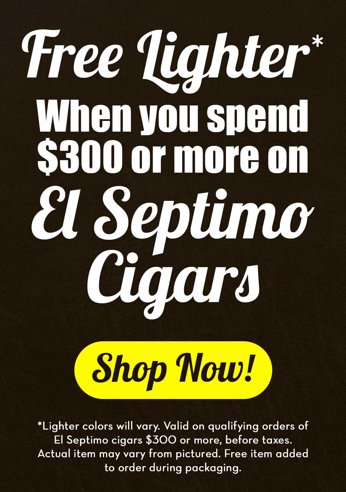 Free El Septimo Lighter Offer