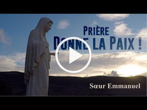 Prière : Donne la Paix ! par Soeur Emmanuel, sur un chant de Roland Patzleiner