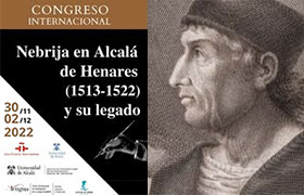 Congreso Internacional «Nebrija en Alcalá de Henares (1513-1522) y su legado»