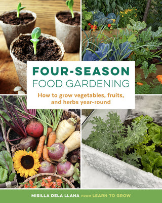 Four-Season Food Gardening: How to grow vegetables, fruits, and herbs year-round in Kindle/PDF/EPUB