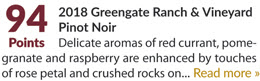 2018 Greengate Ranch & Vineyard Pinot Noir - 94 Points