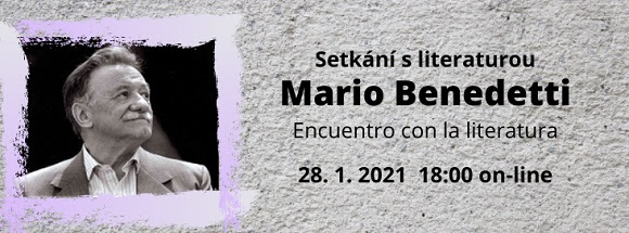 Mario Benedetti: Setkání s literaturou / Encuentros con la literatura