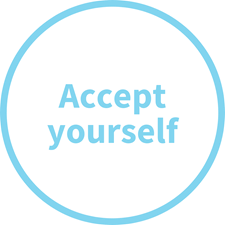 Accept yourself.