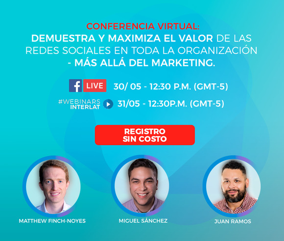 “Demuestra y maximiza el valor de las RRSS en toda la organización”