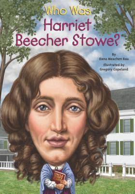 Who Was Harriet Beecher Stowe? EPUB