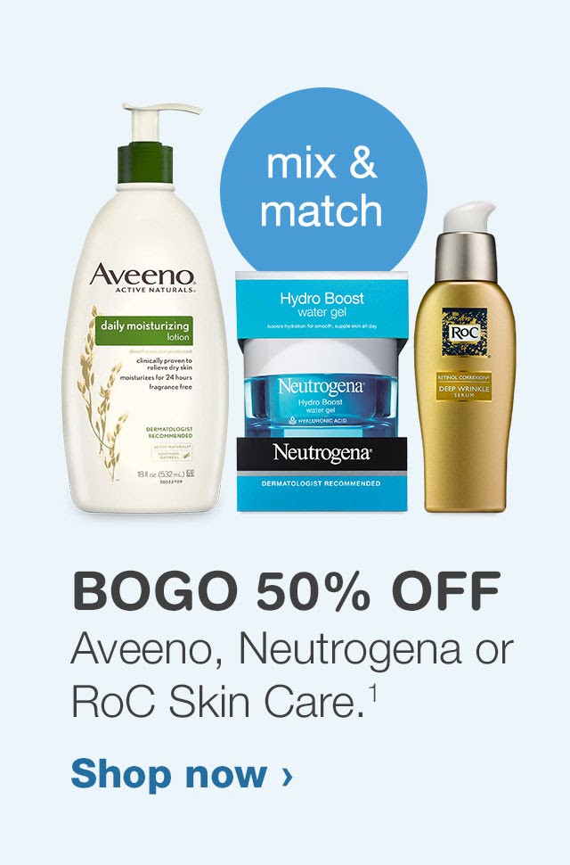BOGO 50% OFF Aveeno, Neutrogena or RoC Skin Care
