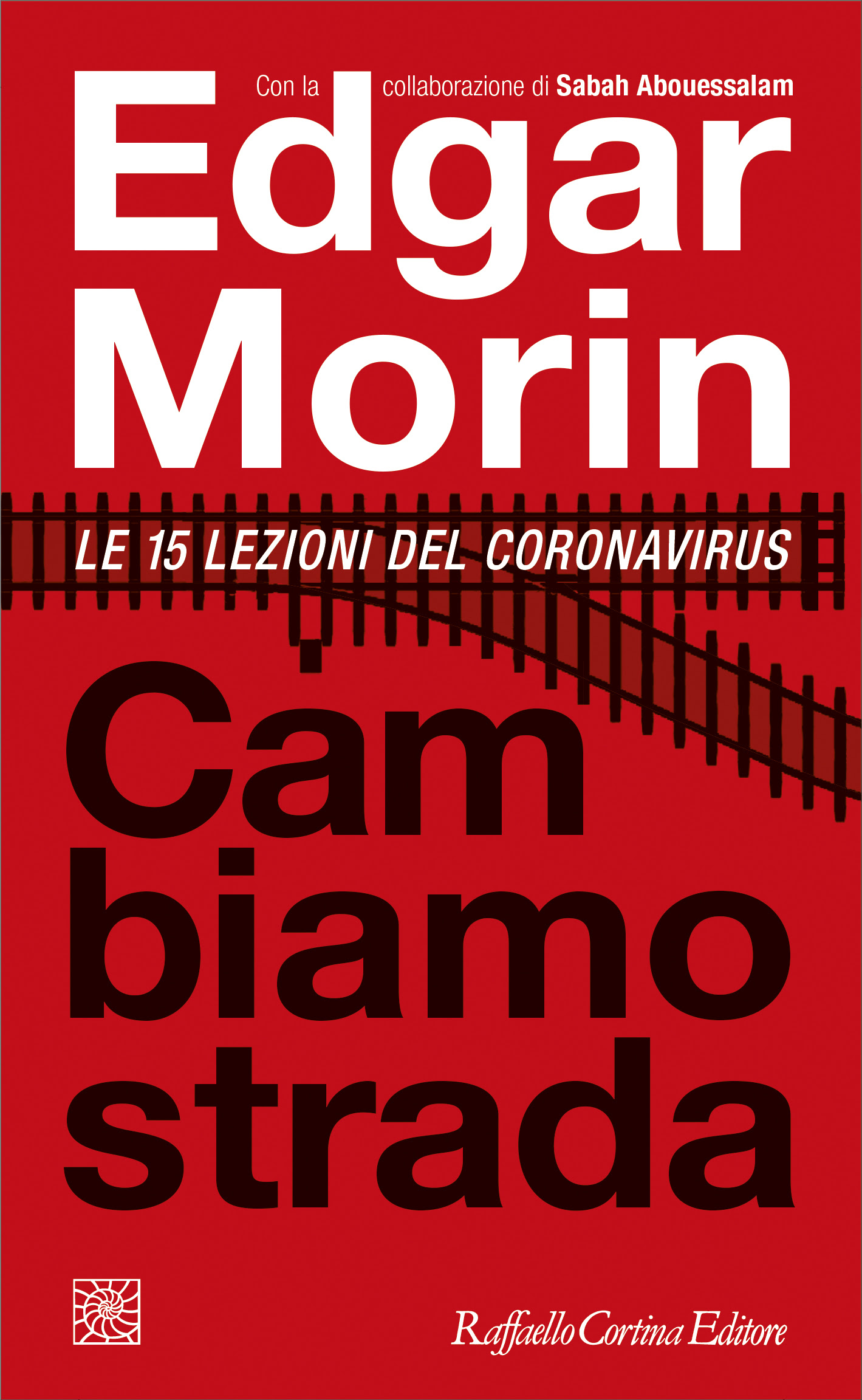 Edgar Morin - Cambiamo strada