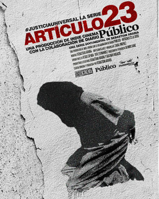 El cartel de la serie documental 'Artículo 23' #JusticiaUniversal