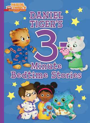 Daniel Tiger's 3-Minute Bedtime Stories PDF