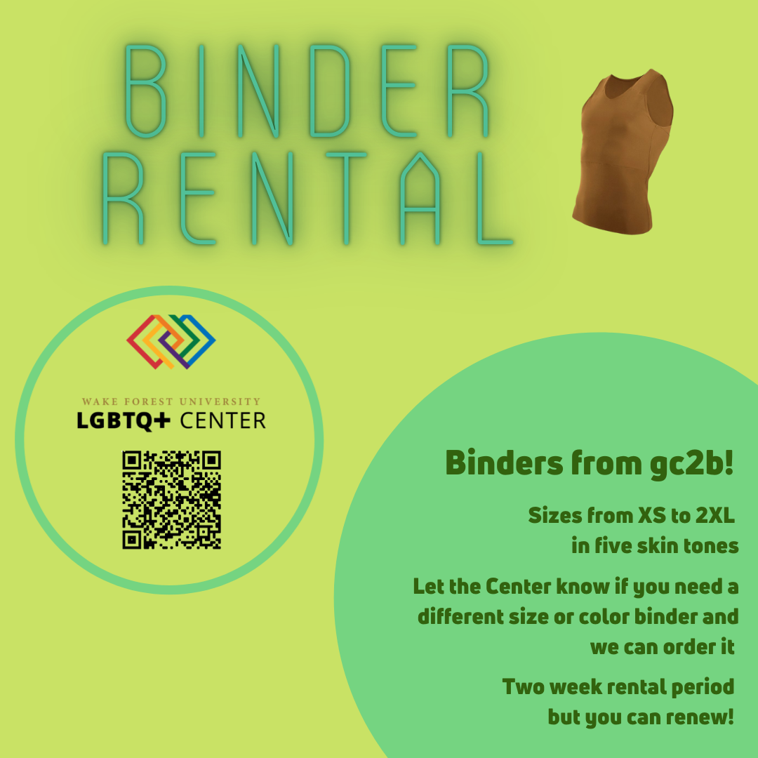 green poster for the LGBTQ+ Center's binder rental program

contains image of a medium-brown skin tone binder