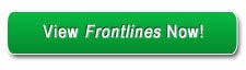 Experience the Latest  Frontlines Interactive. View Frontlines Now!