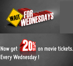 Get 20% off on movie tickets every Wednesday for same day shows.  