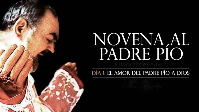 Novena al Padre Pío de Pietrelcina. Día 1. El Amor a Dios