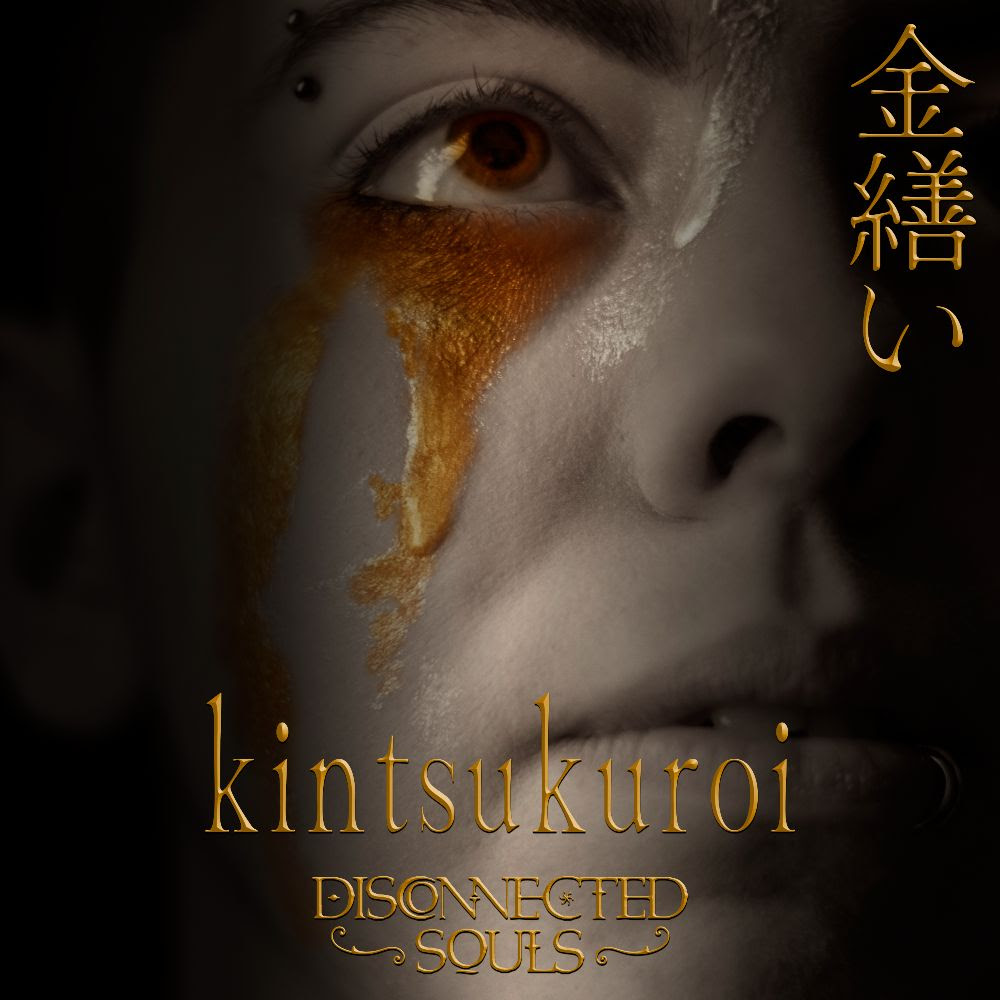 Disconnected Souls Kintsukuroi