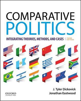 Comparative Politics: Integrating Theories, Methods, and Cases PDF