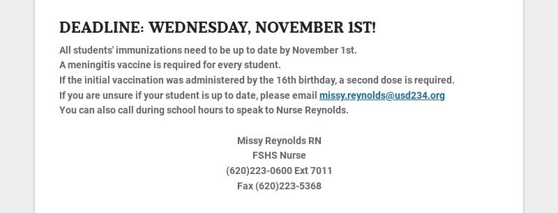 DEADLINE: WEDNESDAY, NOVEMBER 1ST!
All students' immunizations need to be up to date by November...