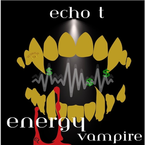 Cover: Echo T - Energy Vampire