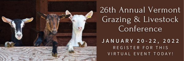 Vermont Livestock and Grazing Virtual Conference 2022
