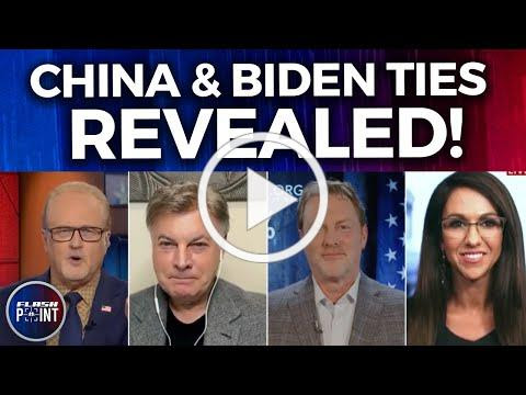 China &amp; Biden Ties Revealed! | FlashPoint