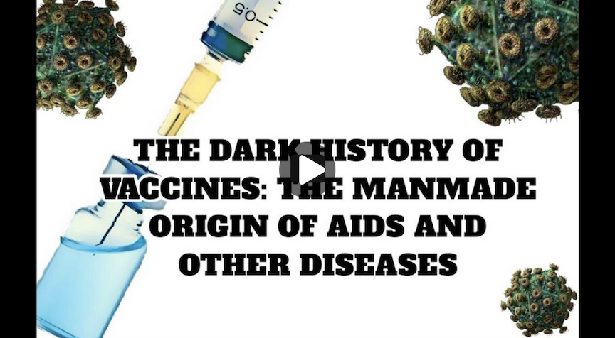  The Dark History of Vaccines: The Manmade Origin of AIDS and Other Diseases GoNonKF5Yf