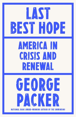 Last Best Hope: America in Crisis and Renewal EPUB