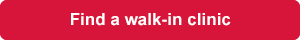Find a walk-in clinic