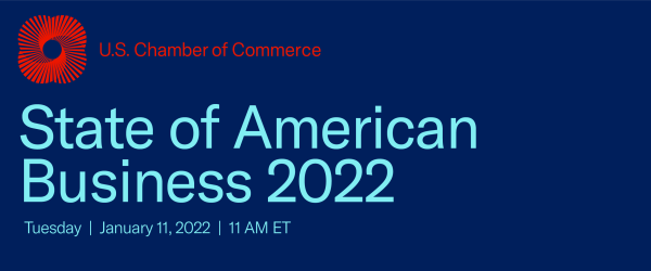 U.S. Chamber of Commerce - State of American Business 2022