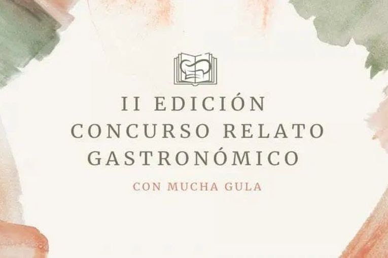 II Concurso de Relato Gastronómico “Con Mucha Gula”