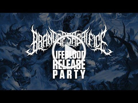 BRAND OF SACRIFICE - Lifeblood (Official Album Release Party)