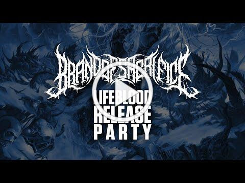 BRAND OF SACRIFICE - Lifeblood (Official Album Release Party)