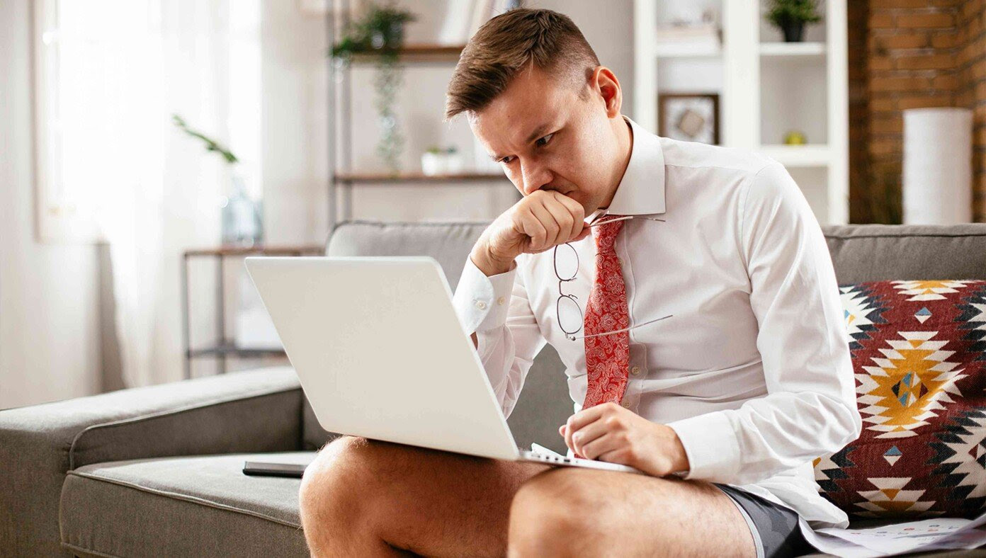 Last Man Wearing Pants While Working From Home Finally Caves