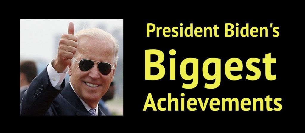 President Biden's biggest achievements