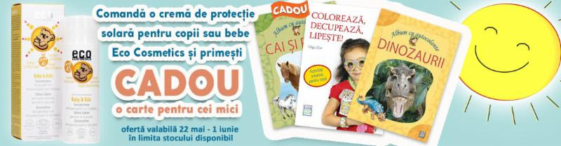 Comandă protecția solară bio pentru copii Eco cosmetics și primești CADOU o carte! Ofertă valabilă 22 mai-1 iunie în limita stocului disponibil. 