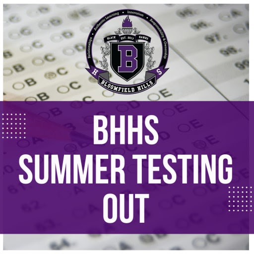 BHHS Summer Testing Out
